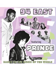 94 EAST - 94 EAST FEAT. PRINCE