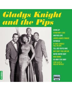 KNIGHT,GLADYS & THE PIPS - GLADYS KNIGHT & THE PIPS