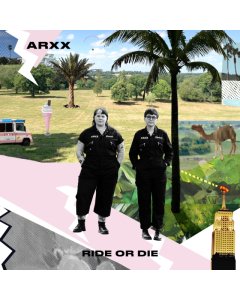 ARXX - RIDE OR DIE (CLEAR VINYL)