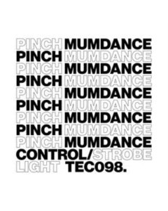 PINCH & MUMDANCE - CONTROL / STROBE LIGHT