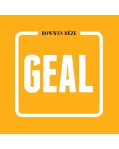 ROWWEN HEZE - GEAL (2LP/IMPORT)