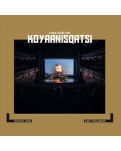 ACDA,CHANTAL; ERIC THIELEMANS - NEW SCORE FOR KOYAANISQATSI