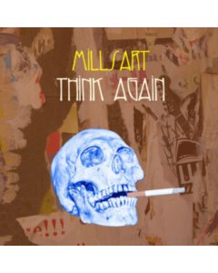 MILLSART - THINK AGAIN