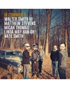 SMITH III,WALTER & MATTHEW STEVENS - IN COMMON 2