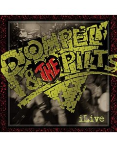 POMPEL & THE PILTS - ILIVE