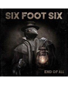 SIX FOOT SIX - END OF ALL