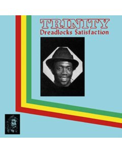 TRINITY - DREADLOCKS SATISFACTION