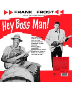 FROST,FRANK WITH THE NIGHT HAWKS - HEY BOSS MAN!