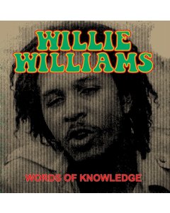 WILLIAMS,WILLIE - WORDS OF KNOWLEDGE