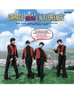 VARIOUS ARTISTS - GARAGE BEAT IN FLORENCE: THE COMPLETE 1966 SINGLES COLLECTION (2LP)