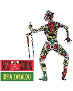 NEGU GORRIAK - IDEIA ZABALDU