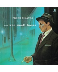 SINATRA,FRANK - IN THE WEE SMALL HOURS