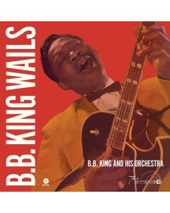 KING,B.B. - WAILS PLUS 2 BONUS TRACKS