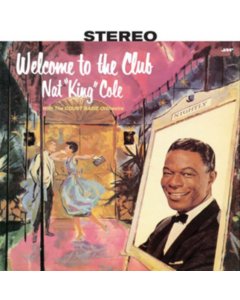 COLE,NAT KING - WELCOME TO THE CLUB (WITH THE COUNT BASIE ORCHESTRA) (LIMITED180G/VIRGIN VINYL)