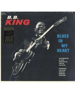 KING,B.B. - BLUES IN MY HEART (LIMITED 180G/DMM)