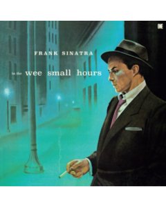 SINATRA,FRANK - IN THE WEE SMALL HOURS (LIMITED EDITION)