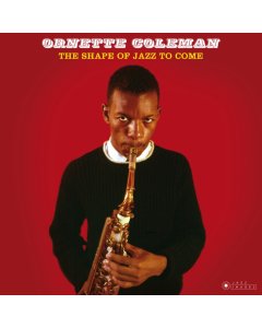 COLEMAN,ORNETTE - SHAPE OF JAZZ TO COME (180G VIRGIN VINYL/GATEFOLD/PHOTOGRAPHS BY WILLIAM CLAXTON)