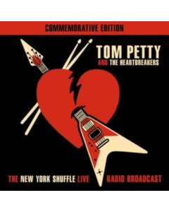 PETTY,TOM & THE HEARTBREAKERS - NEW YORK SHUFFLE LIVE RADIO BROADCAST