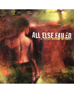 ALL ELSE FAILED - MOST BITTER SEASON