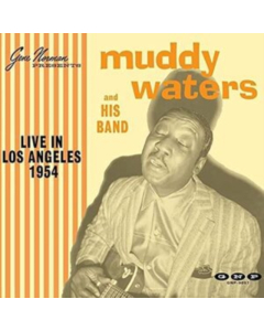 MUDDY WATERS & HIS BAND - LIVE IN LOS ANGELES 1954  