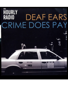 HOURLY RADIO - DEAF EARS