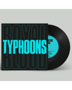 ROYAL BLOOD - TYPHOONS