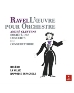 Andre Cluytens - Ravel: Orchestral Works