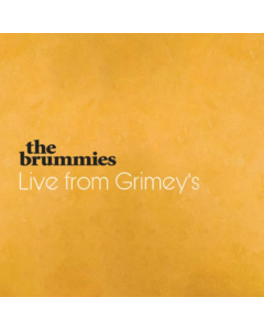 BRUMMIES - LIVE FROM GRIMEYS (TRANSLUCENT YELLOW VINYL) (RSD)