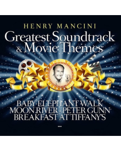 MANCINI,HENRY - GREATEST SOUNDTRACK & MOVIE THEMES