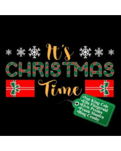 FITZGERALD,ELLA; FRANK SINATRA; ELVIS PRESLEY; HARRY BELAFONTE & MORE - IT'S CHRISTMAS TIME