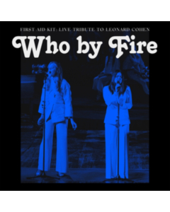 FIRST AID KIT - WHO BY FIRE (BLUE VINYL)