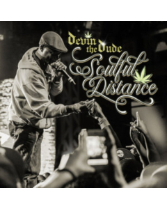 DEVIN THE DUDE - SOULFUL DISTANCE