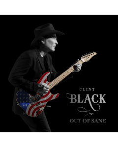 Clint Black - Out Of Sane