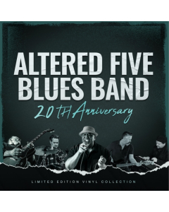 ALTERED FIVE BLUES BAND - 20TH ANNIVERSARY