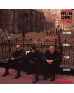 RUN-DMC - DOWN WITH THE KING/COME ON EVERYBODY