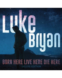 BRYAN,LUKE - BORN HERE LIVE HERE DIE HERE (DELUXE/BLUE VINYL/2LP)