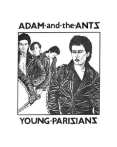 ADAM & THE ANTS - YOUNG PARISIANS