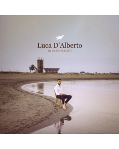 Luca D'Alberto - In Our Hearts