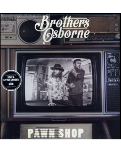 BROTHERS OSBORNE - PAWN SHOP