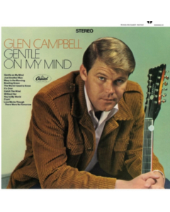 Glen Campbell - Gentle On My Mind