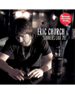 Eric Church - Sinners Like Me (Red Vinyl)