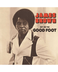 BROWN,JAMES - GET ON THE GOOD FOOT (2 LP)