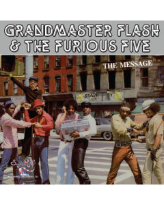 GRANDMASTER FLASH & THE FURIOUS FIVE - MESSAGE