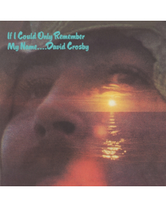 CROSBY,DAVID - IF I COULD ONLY REMEMBER MY NAME (50TH ANNIVERSARY EDITION)