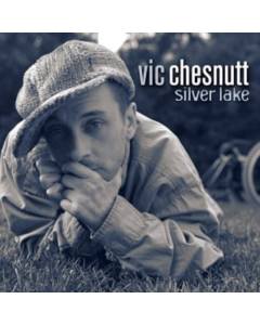 CHESNUTT,VIC - SILVER LAKE (2LP/180G/DL CODE)