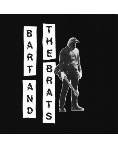 BART & THE BRATS - BART & THE BRATS