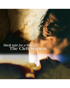 BLACK TAPE FOR A BLUE GIRL - CLEFT SERPENT