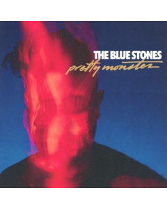 BLUE STONES - PRETTY MONSTER