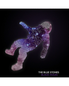 BLUE STONES - BLACK HOLES