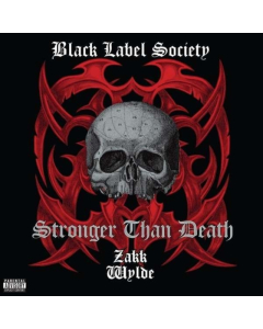 BLACK LABEL SOCIETY - STRONGER THAN DEATH (CLEAR VINYL)